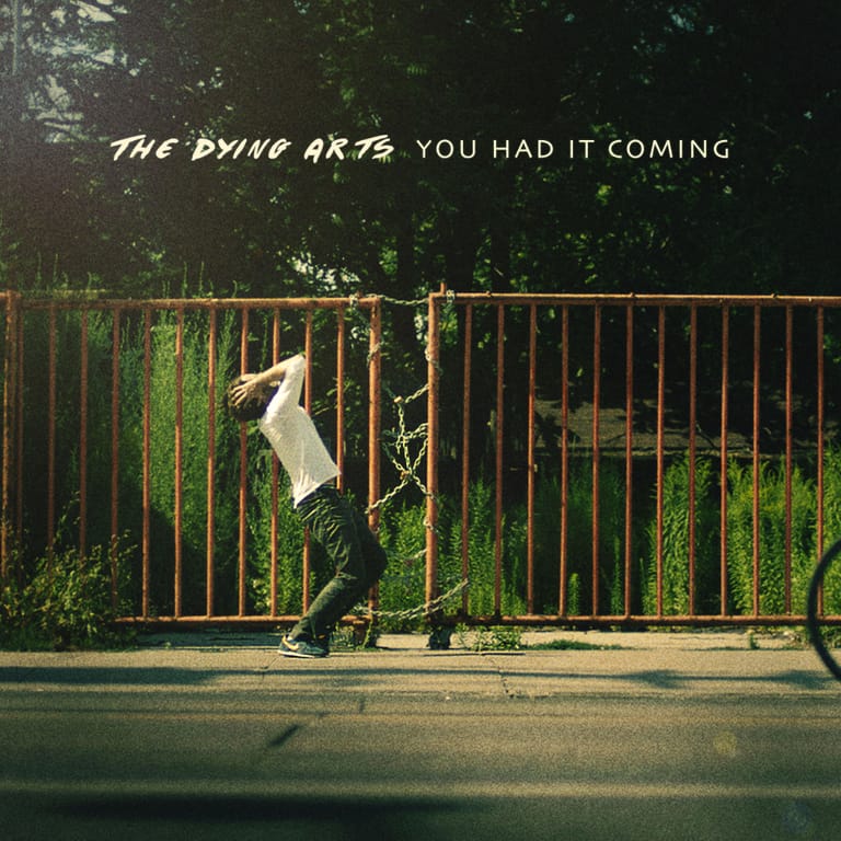 The Dying Arts You Had it Coming Cover